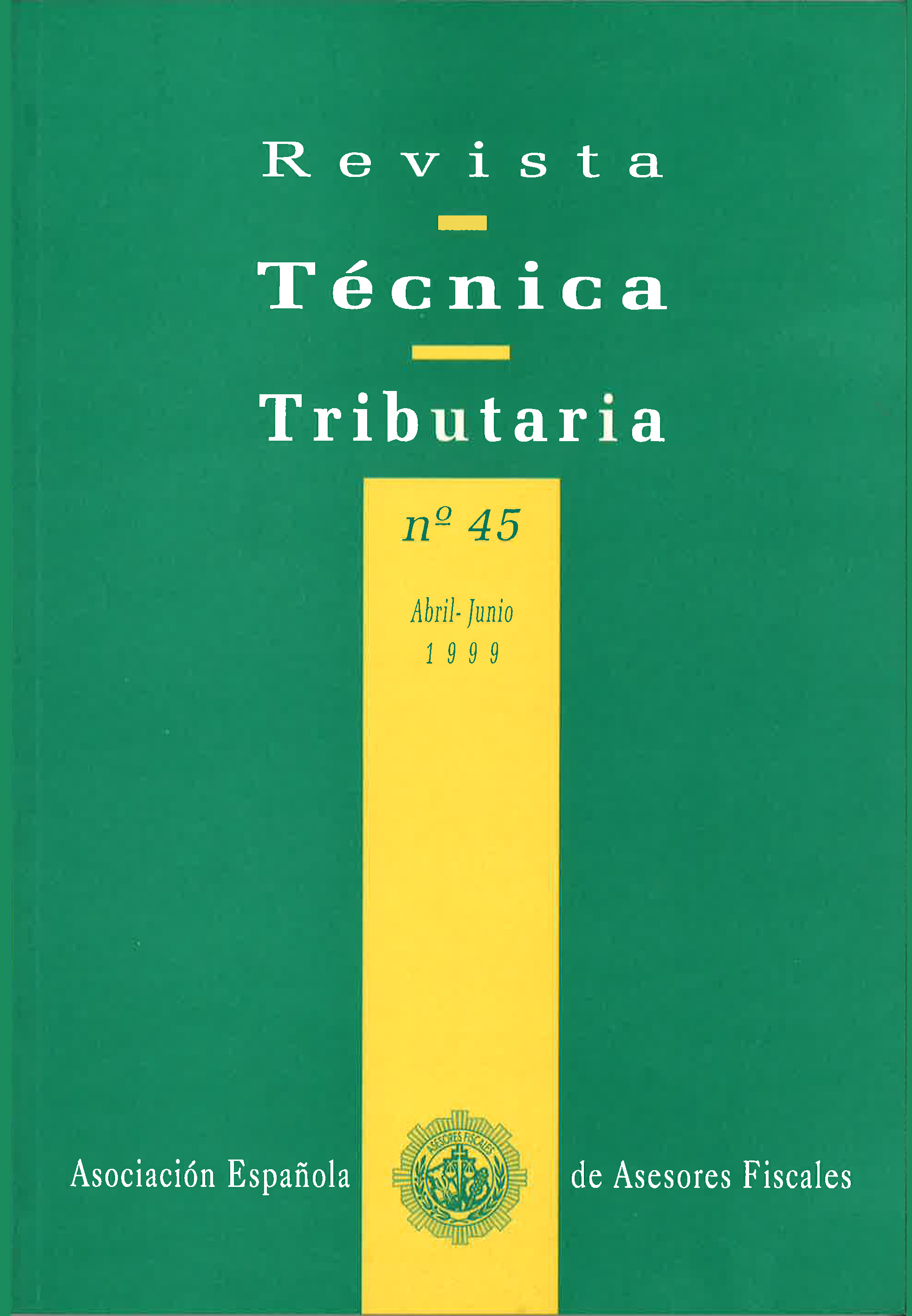 					Ver Vol. 2 Núm. 45 (1999): Revista Técnica Tributaria - Nº 45
				